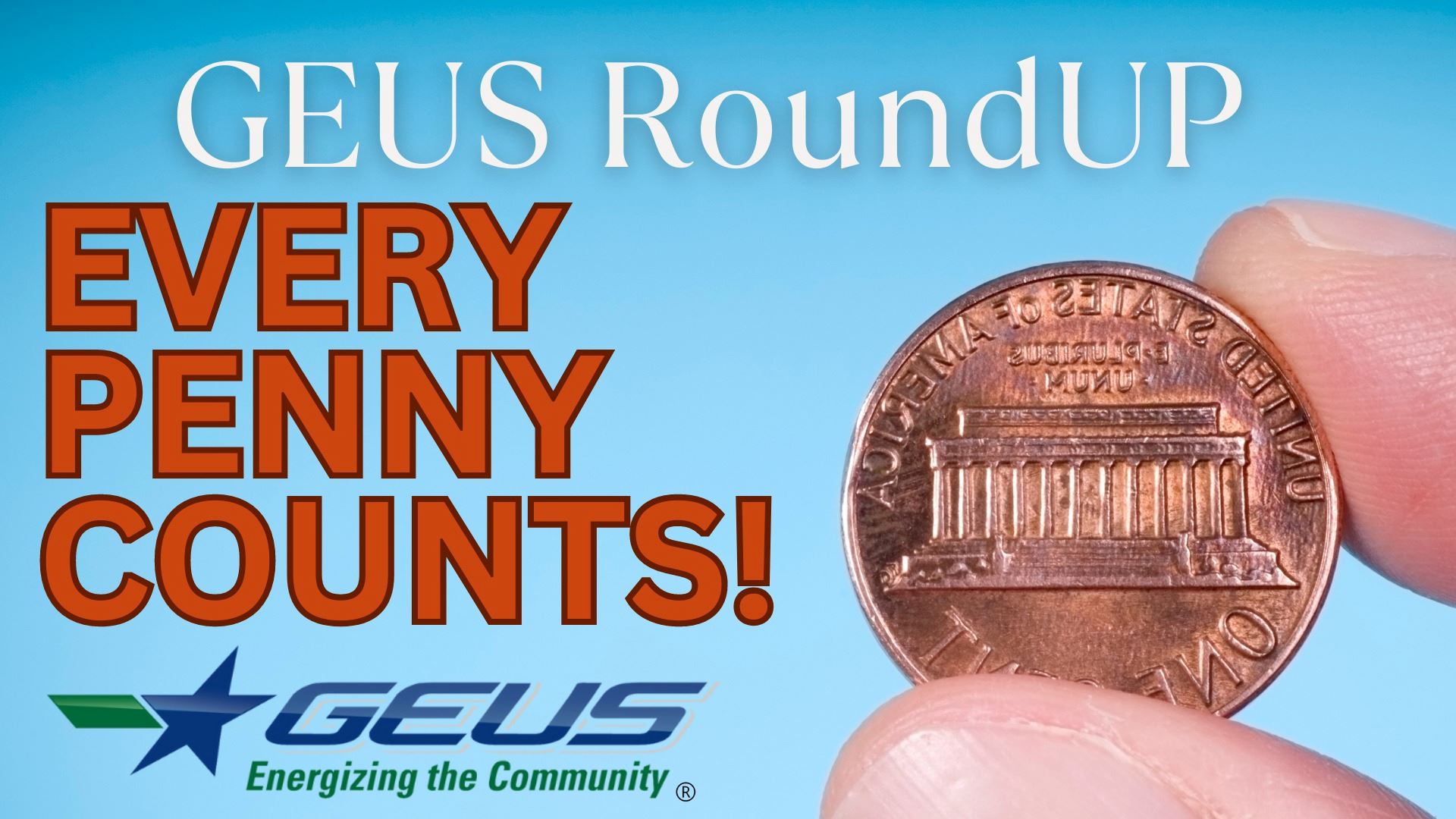 GEUS RoundUP Every Penny Counts